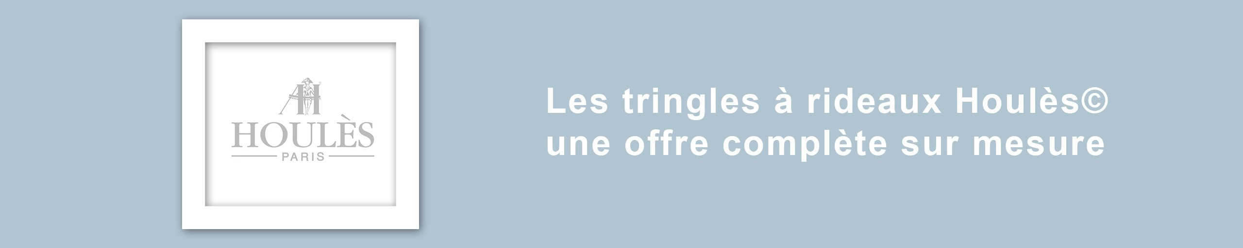 Tringle à Rideaux Houles sur mesure - tringle-a-rideaux.com